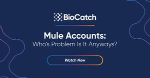 BioCatch_Social_Thumbnail_MuleAccounts_3.1.2023-1