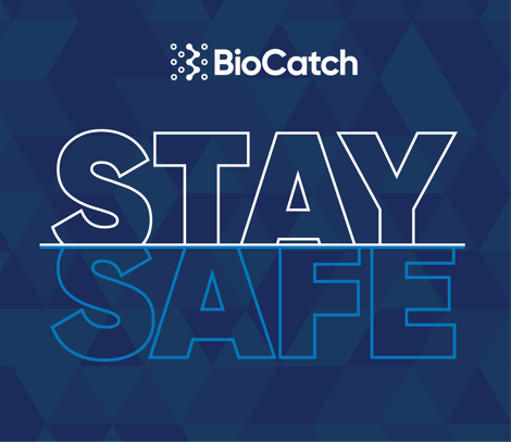 large-BioCatch_StaySafe_BlogImage