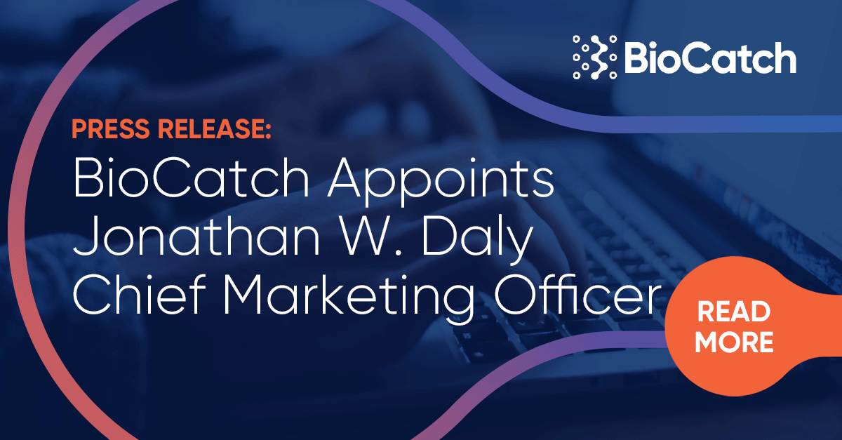 BioCatch Appoints Jonathan W. Daly Chief Marketing Officer