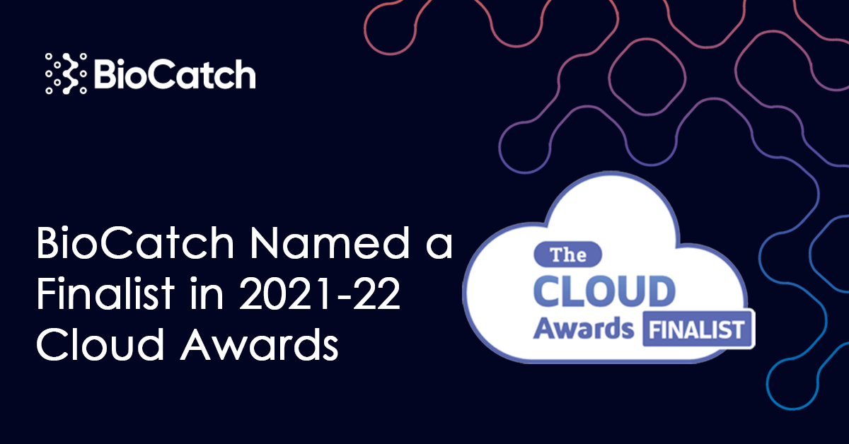 BioCatch Named A Finalist in 2021-22 Cloud Awards